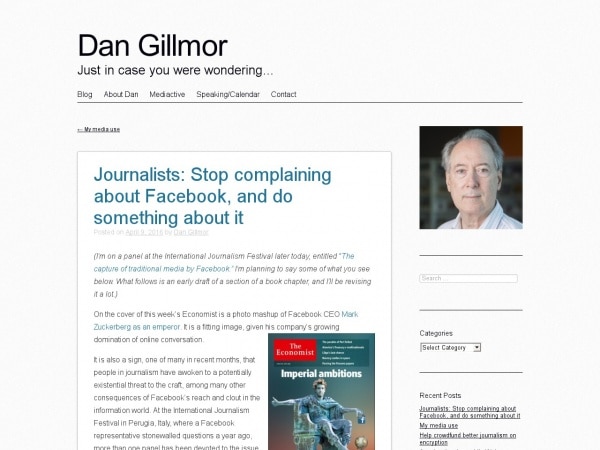 http://dangillmor.com/2016/04/09/journalists-stop-complaining-about-facebook-and-do-something-about-it/